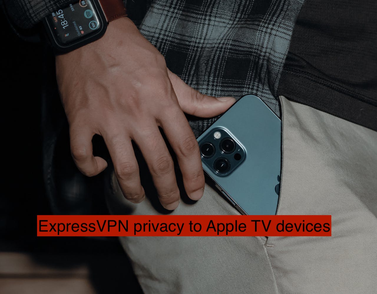 ExpressVPN brings privacy and access to Apple TV devices