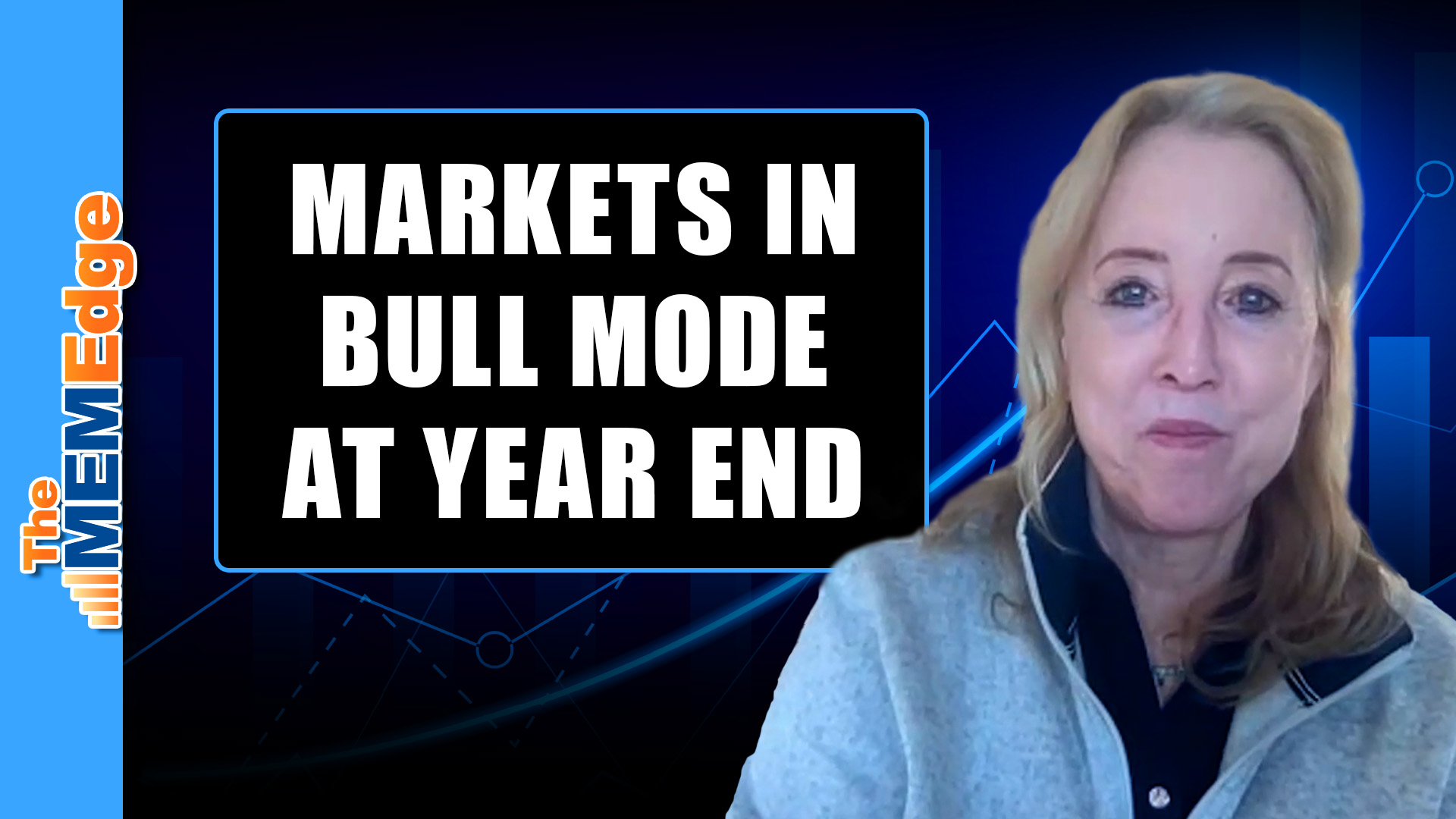 MEM TV: Markets in Bullish Mode as We Head Toward Year-End | The MEM Edge