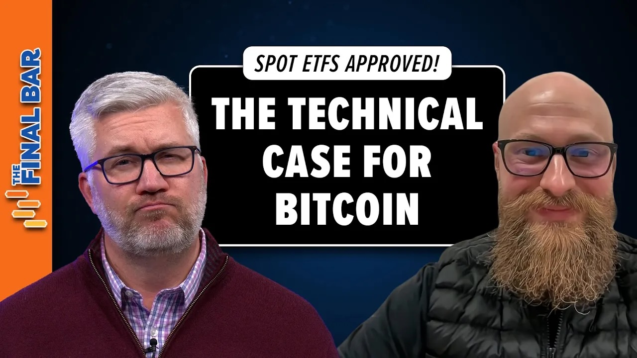 SPOT ETFs APPROVED!! The Technical Case for Bitcoin | The Final Bar